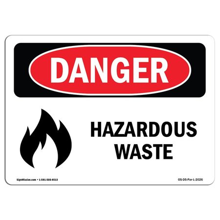 SIGNMISSION Safety Sign, OSHA Danger, 7" Height, 10" Width, Aluminum, Hazardous Waste, Landscape OS-DS-A-710-L-2026